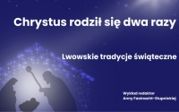 Chrystus rodził się dwa razy